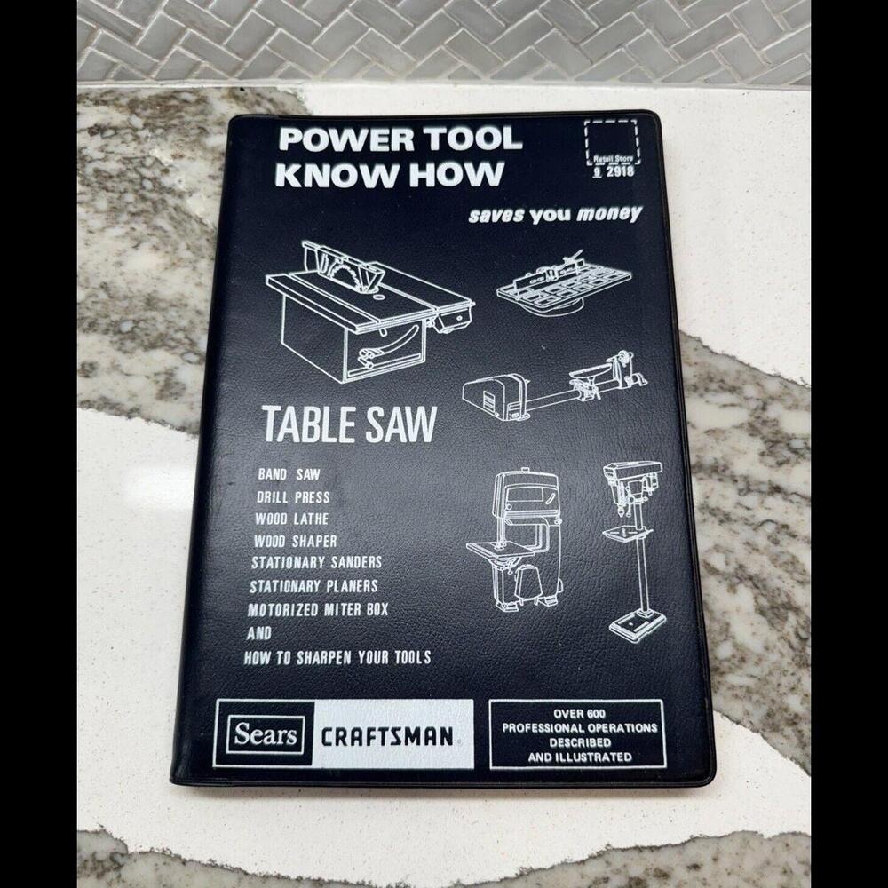 SEARS CRAFTSMAN - POWER TOOL KNOW HOW Table Saw 2918 Book Roebuck and Co. Like N